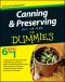 [Dummies 01] • Canning and Preserving All-in-One For Dummies